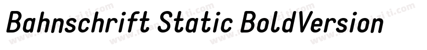 Bahnschrift Static BoldVersion字体转换